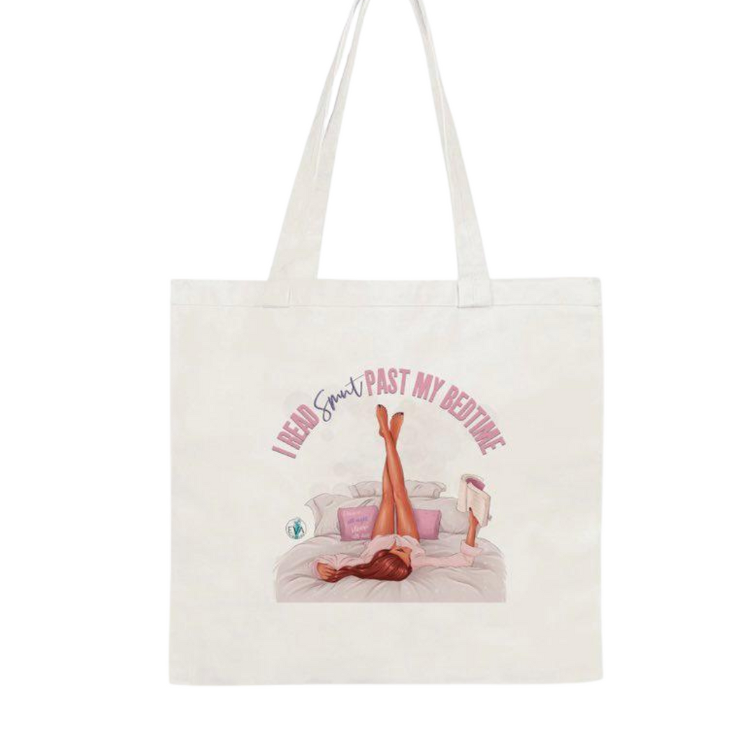 I Read Smut Past My Bedtime Tote Bag